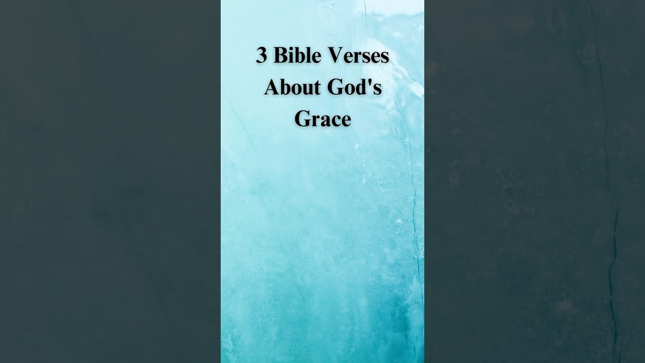 3 Bible Verses about God’s Grace ❤️Type AMEN if you believe 🙏❤️ #jesus #bible  #god #lord #grace