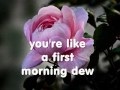 YOU'RE THE FIRST, THE LAST, MY EVERYTHING ...