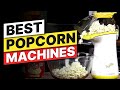 Top 5 Popcorn Machines in 2024 👌
