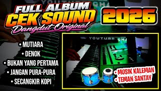 Download lagu CEK SOUND DANGDUT FULL ALBUM MUTIARA• MUSIK SANTAI ORIGINAL TANPA KOPLO 🎶 mp3 Download lagu CEK SOUND DANGDUT FULL ALBUM MUTIARA• MUSIK SANTAI ORIGINAL TANPA KOPLO 🎶 mp3