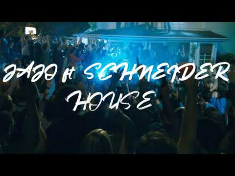 JAJO ft. SCHNEIDER - HOUSE  (prod.Homie beats)