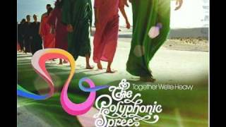 The Polyphonic Spree - Hold Me Now