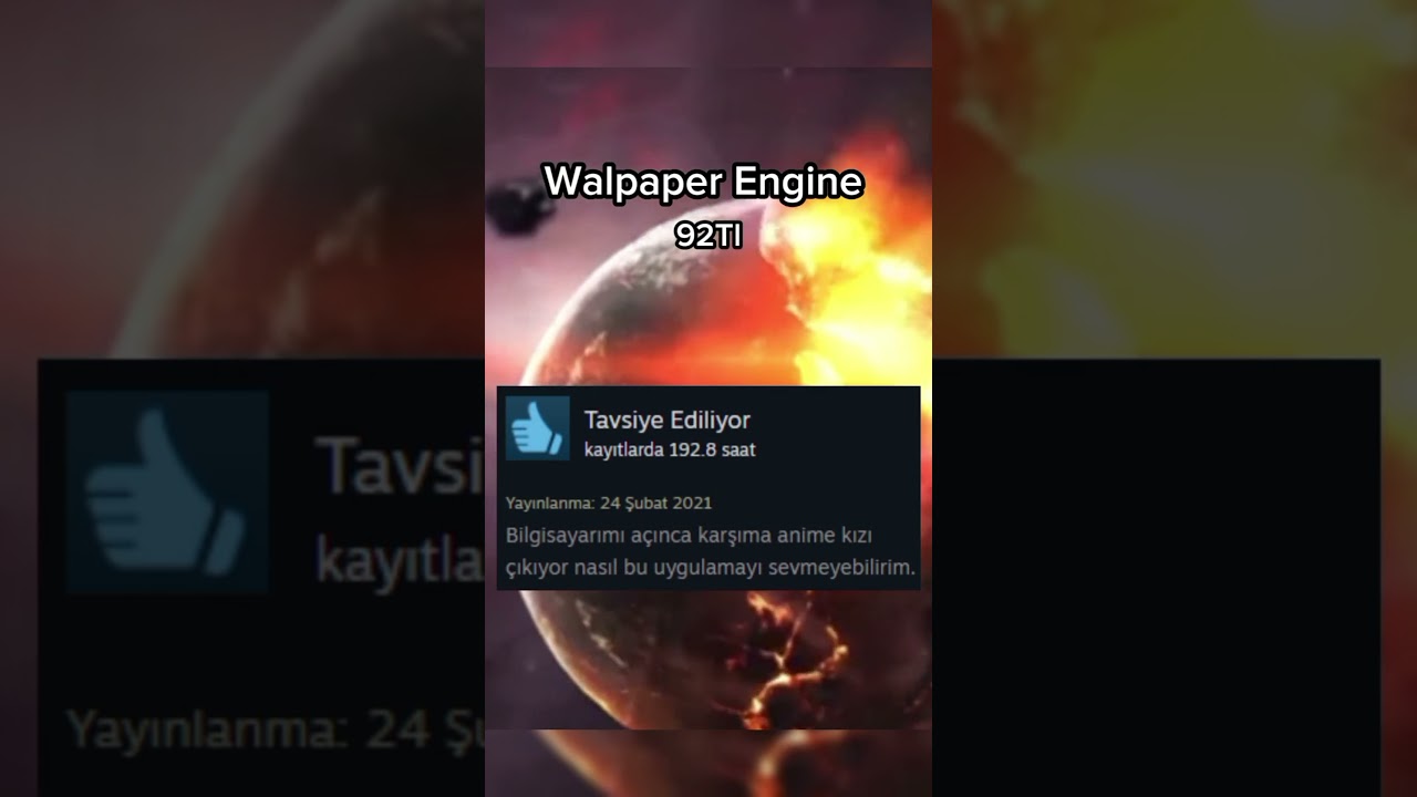 Wallpaper Engine Steam Yorumları