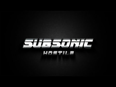 SUBSONIC - HOSTILE (CLIP OFFICIEL)