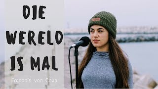 Die Wêreld is Mal - Francois van Coke | Camille van Niekerk cover