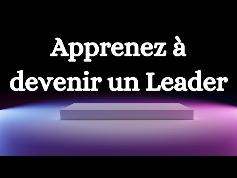 Les 7 Qualités de Leadership | Comment Maîtriser l'Art du Leadership (Brian Tracy en Français)