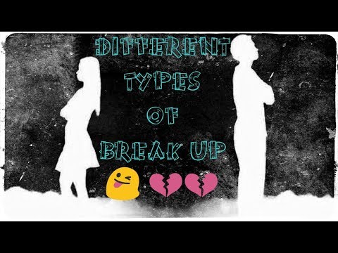 #different types of breakup(valentines special) by HashTag hashitag