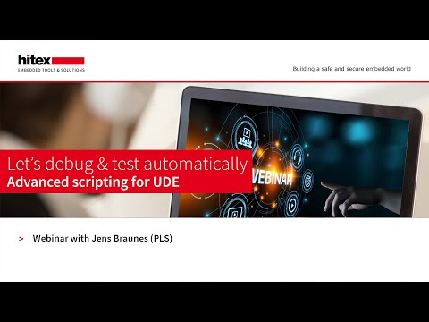 Hitex Webinar with PLS Advanced Scripting for UDE