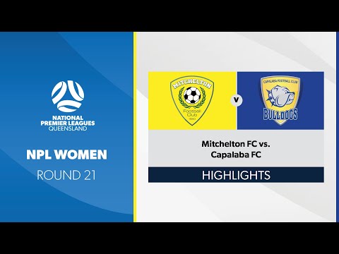NPL Women R21 - Mitchelton FC vs. Capalaba FC Highlights