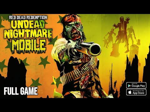 Red Dead Redemption: Undead Nightmare (Mobile) Full Gameplay