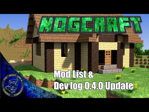 NOGCraft: NOGPack Mod List & Dev Blog 0.4.0 Update