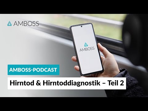 Hirntod & Hirntoddiagnostik: Der Weg zur Organspende– Interview Teil 2 – AMBOSS-Podcast | 53