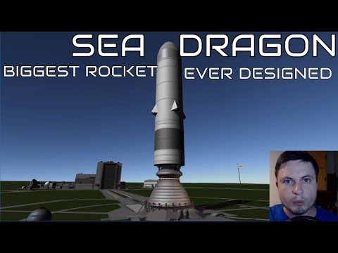 Let's Launch The Biggest Rocket Ever Designed - SEA DRAGON