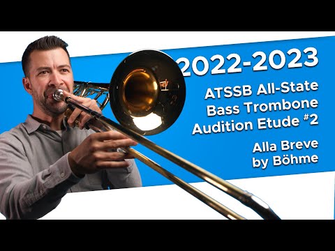 B Flat Major (Alla breve) by Böhme - 2022-2023 ATSSB All-State Band Bass Trombone Audition Etude #2