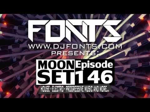 Moon Set Episode 146 By DJ FONTS