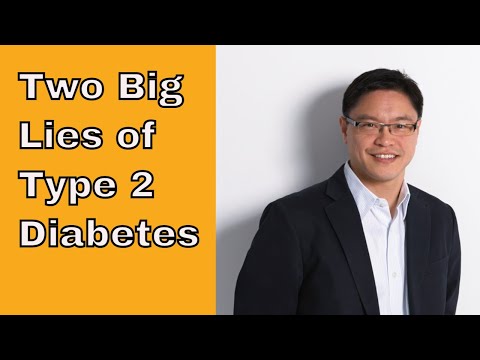 The Two Big Lies of Type 2 Diabetes