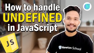 How to handle 'undefined' in JavaScript | JavaScript Interview Question