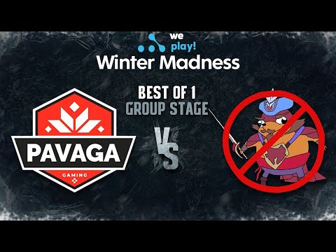 PAVAGA vs NoPangolier Bo1 - WePlay! Winter Madness - Group Stage