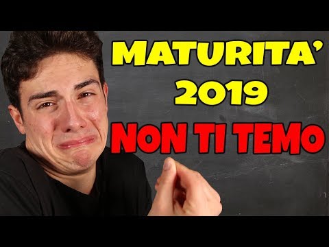 COSA PENSO DELLA MATURITA' 2019 (NON TI TEMO)