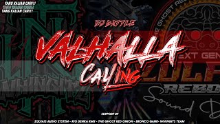 Download lagu DJ TRAP BATTLE VALHALLA CALING ZULFAIS AUDIO FEAT WHINGITZ TEAM AND RIO DENKA RMX mp3 Download lagu DJ TRAP BATTLE VALHALLA CALING ZULFAIS AUDIO FEAT WHINGITZ TEAM AND RIO DENKA RMX mp3