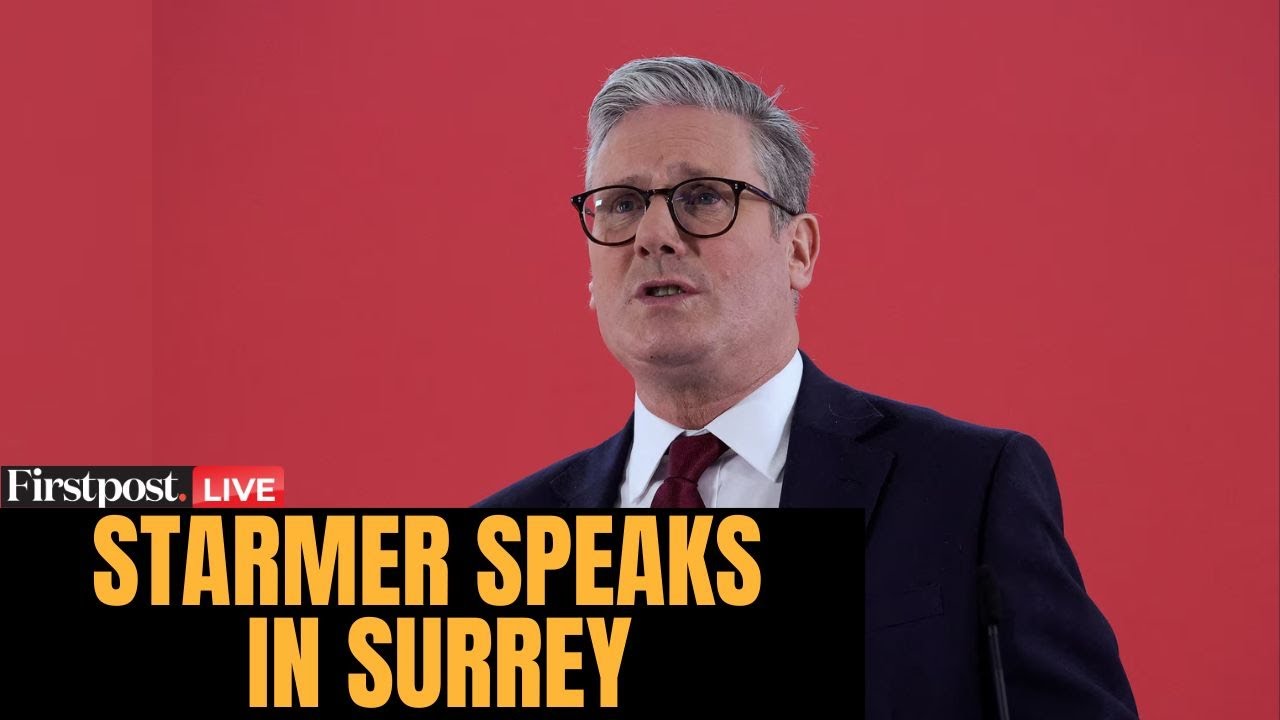 Starmer LIVE: Britain Prime Minister Keir Starmer Delivers Speech In Surrey | N18G