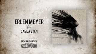 Erlen Meyer- 'Gamla Stan'