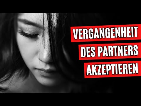 How do I best deal with my partner's past if it hurts me?