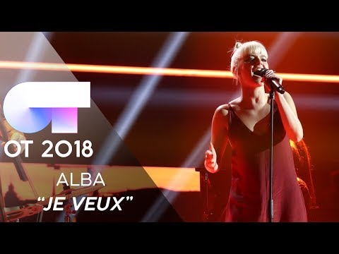 "JE VEUX" - ALBA RECHE | GALA 8 | OT 2018