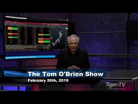 February 26th Tom O'Brien Show on TFNN - 2019