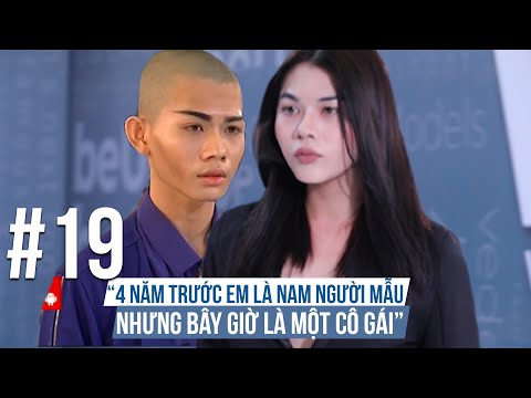VNTM 9 | CASTING SERIES #19: "4 NĂM TRƯỚC EM LÀ NAM NGƯỜI MẪU, BÂY GIỜ LÀ 1 CÔ GÁI"