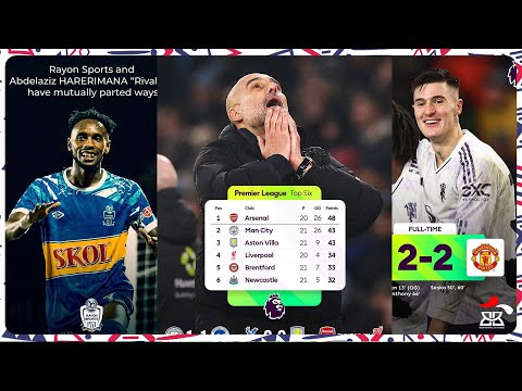 #BBSPORTSTALK|| MAN CITY IRAGENDA BIGURUNTEGE! MAN UTD BYANZE! FERWAFA SUPER CUP KU MURYANGO