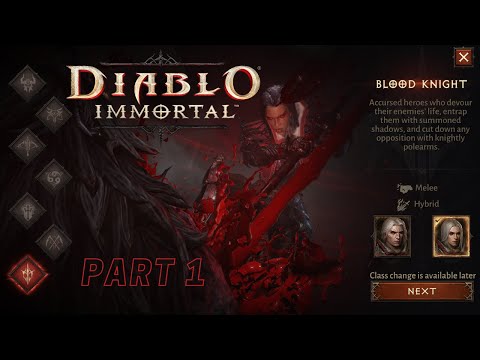 Diablo Immortal | Gameplay Playthrough | Part 1 - Blood Knight Class - PC No Commentary