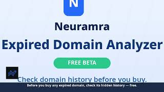 Neuramra Expired Domain Analyzer — Full Tutorial (Free Beta)