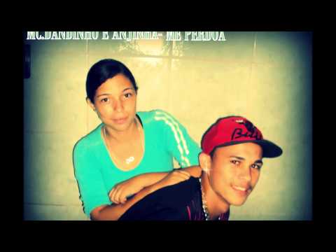 MC DANDINHO E ANJINHA MC ME PERDOA