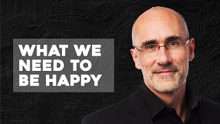 4 Pillars for Happiness -  Harvard Professor Arthur Brooks on a Better Life