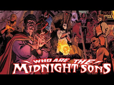 History and Origin of Marvel's MIDNIGHT SONS!