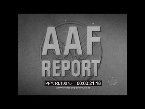 " AAF REPORT "   1944 U.S. ARMY AIR FORCE  WWII GLOBAL AIR CAMPAIGN DOCUMENTARY  RL10075