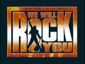 Queen-We Will Rock You(Longer Version by My ...