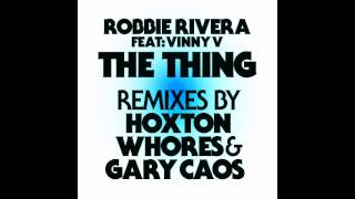 Robbie Rivera Feat Vinny Z-The Thing-Gary Caos mix