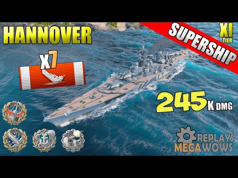 SUPERSHIP Hannover 7 Kills & 245K Damage | World of Warships