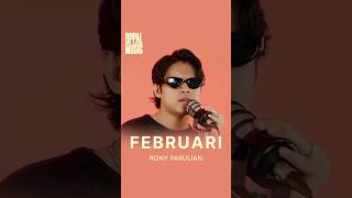 Download lagu Rony Parulian - Februari Live at Oppal Music mp3