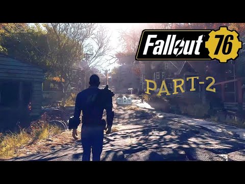 Fall Out 76 Wastelanders |  Gameplay |  Walkthrough Part 2 | No Commentary