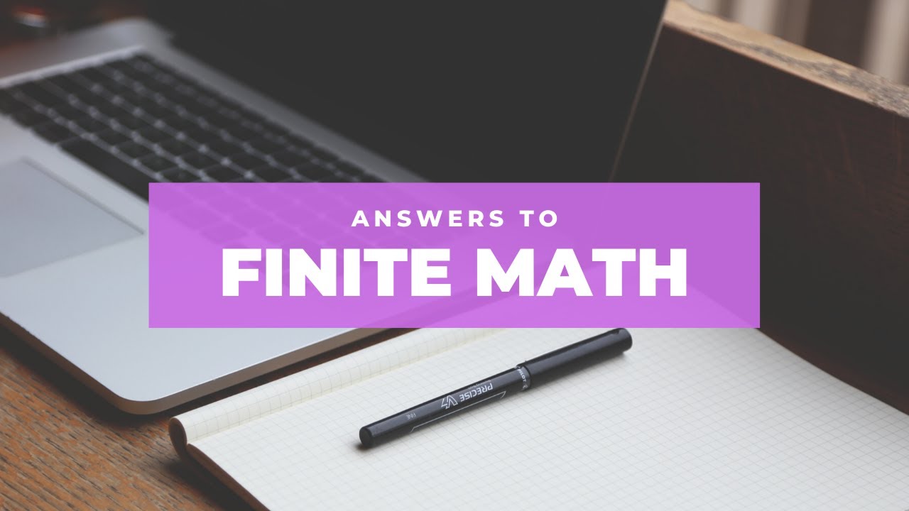 Finite Math Answers (Part 1)