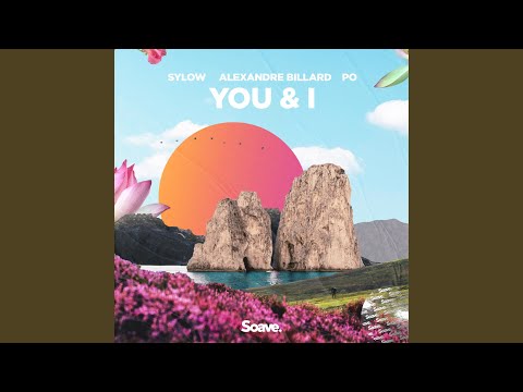 You & I (feat. Po)