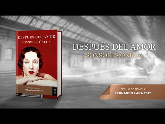 Vídeo relacionado con Después del amor: Premio de Novela Fernando Lara 2017