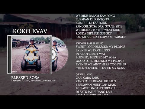 Drewgon ft. K3BI, Farrel Hilal, DJ GeraMar - Blessed Sosa (Lyric Video)