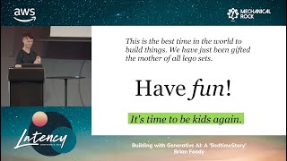 Latency 2023 - Building With Generative AI: A 'BedtimeStory' By Brian Foody