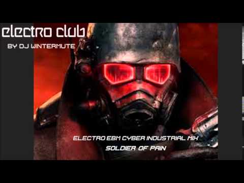 ELECTRO EBM CYBER INDUSTRIAL MIX SOLDIER OF PAIN