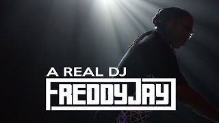 FREDDY JAY, A REAL DJ!
