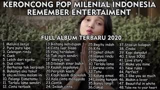 Download lagu KERONCONG MODERN MILENIAL REMEMBER ENTERTAIMENT FULL ALBUM TANPA IKLAN TERBARU 2022 mp3